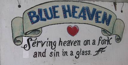 BLUE HEAVEN RESTAURANT
