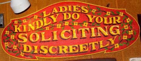 Ladies, Kindly Do Your Soliciting Discreetly sign in The Stage on Broadway in Nashville