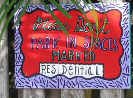 Extremely nice no parking sign seen in Key West
